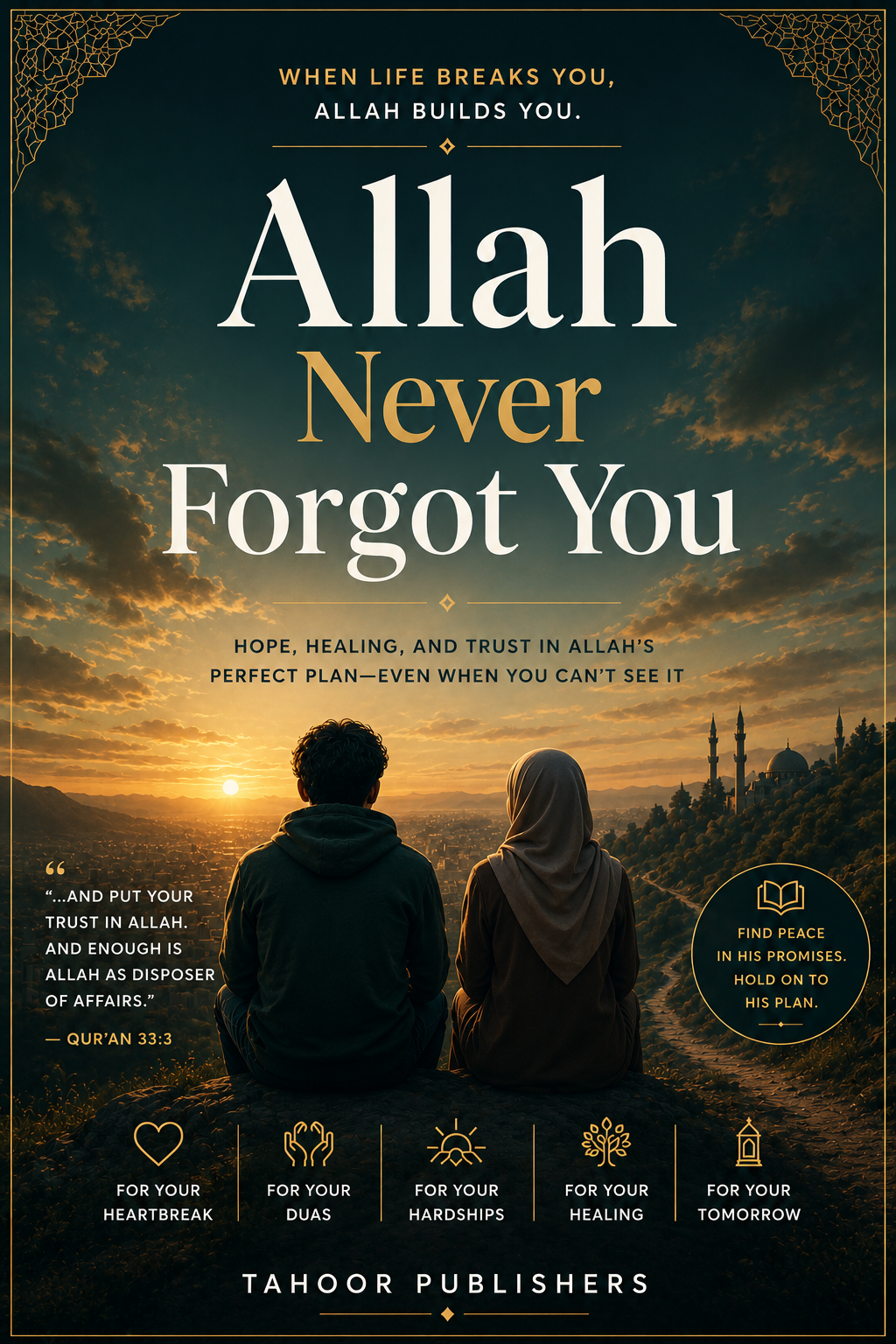 Allah Never Forgot You cover